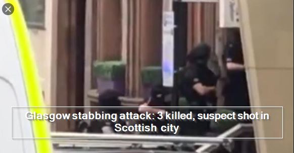 Glasgow stabbing attack - 3 killed, suspect shot in Scottish city