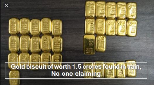 Gold biscuit of worth 1.5 crores found in train, No one claiming
