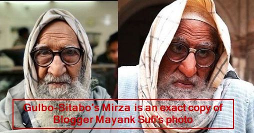 Gulbo-Sitabo's Mirza is an exact copy of Blogger Mayank Sufi's photo