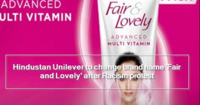 Hindustan Unilever to change brand name 'Fair and Lovely' after Racism protest