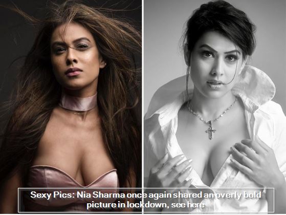 Sexy Pics - Nia Sharma once again shared an overly bold picture in lockdown, see here