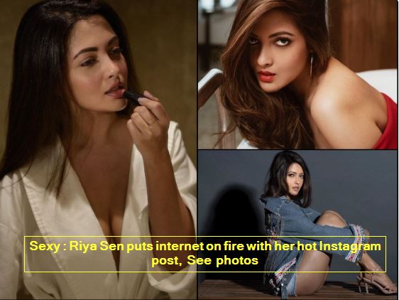 Sexy - Riya Sen puts internet on fire with her hot Instagram post, See photos
