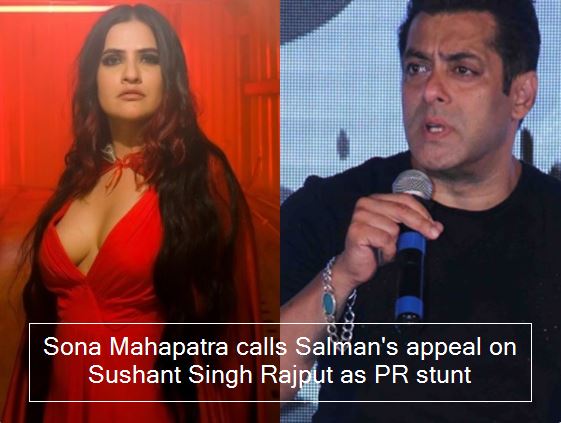 Sona Mahapatra calls Salman's appeal on Sushant Singh Rajput as PR stunt