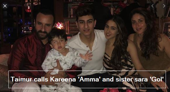Taimur calls Kareena 'Amma' and sister sara 'Gol'