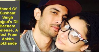 Ahead Of Sushant Singh Rajput's Dil Bechara Release, A Post From Ankita Lokhande