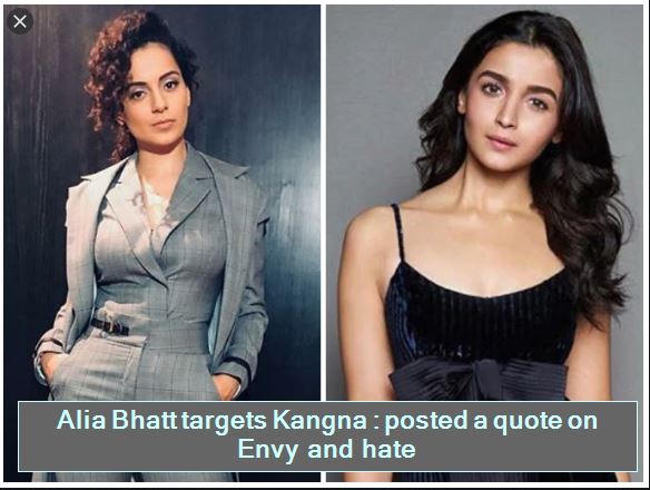 Alia Bhatt targets Kangna - posted a quote on Envy and hate