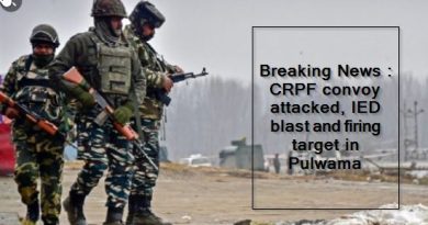 Breaking News - CRPF convoy attacked, IED blast and firing target in Pulwama