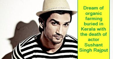 Dream of organic farming buried in Kerala with the death of actor Sushant Singh Rajput