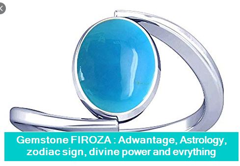 Gemstone FIROZA Adwantage, Astrology, zodiac sign, divine power and evrything