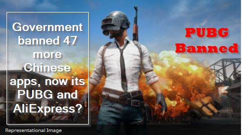 Government banned 47 more Chinese apps, now its PUBG and AliExpress
