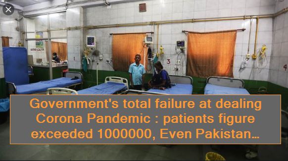 Government's total failure at dealing Corona Pandemic -patients figure exceeded 1000000, Even Pakistan doing better says data
