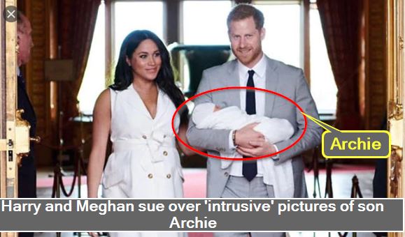 Harry and Meghan sue over 'intrusive' pictures of son Archie