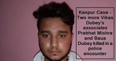 Kanpur Case - Two more Vikas Dubey's associates Prabhat Mishra and Baua Dubey killed in a police encounter