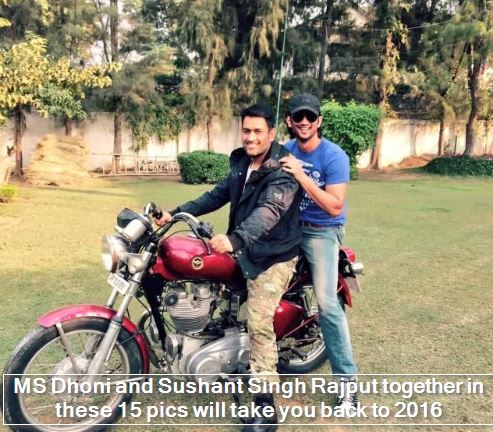 MS Dhoni and Sushant Singh Rajput together in these 15 pics will take you back to 2016