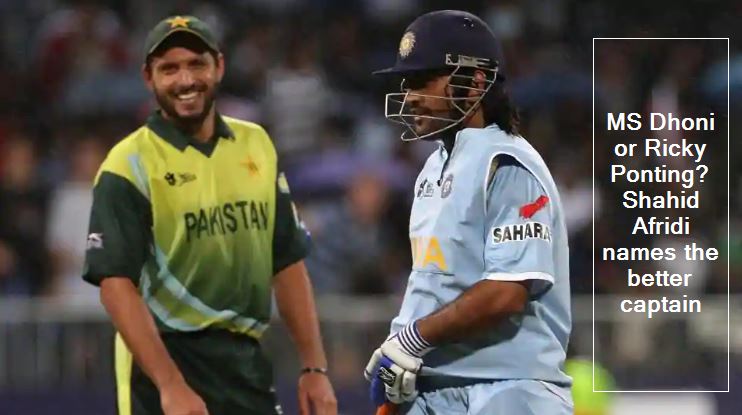 MS Dhoni or Ricky Ponting- Shahid Afridi names the better captain