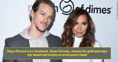 Naya Rivera's ex-husband, Ryan Dorsey, shares his grief and says her death left a hole int everyone's heart