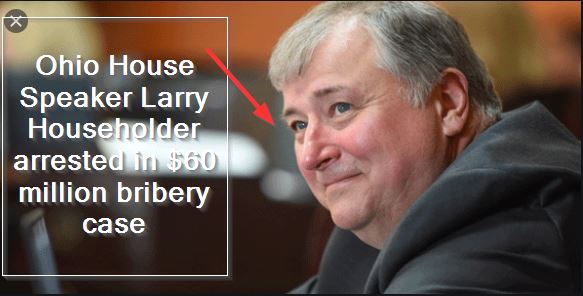 Ohio House Speaker Larry Householder arrested in $60 million bribery case