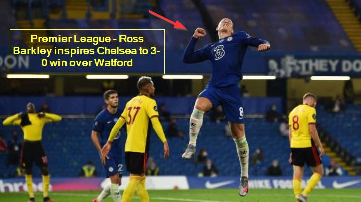 Premier League - Ross Barkley inspires Chelsea to 3-0 win over Watford