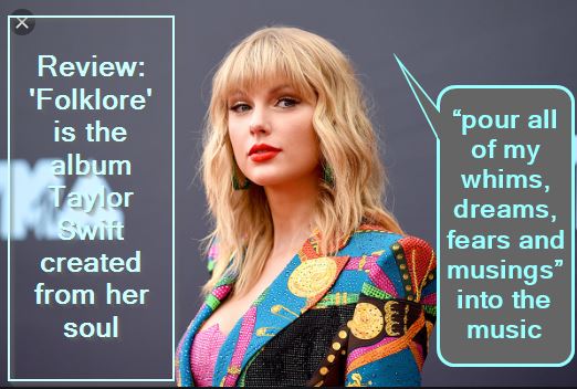 Review- 'Folklore' is the album Taylor Swift created from her soul, released it mid night in Surprise Drop