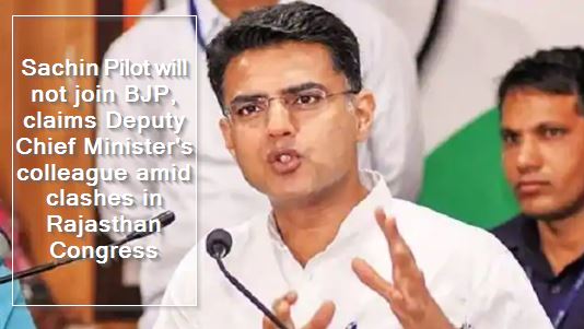 Sachin Pilot will not join BJP, claims Deputy Chief Minister's colleague amid clashes in Rajasthan Congress