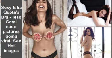 Sexy Isha Gupta's Bra - less Semi nude pictures going viral, See Hot images