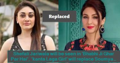 Shefali Jariwala will be seen in 'Bhabhi Ji Ghar Par Hai', 'kanta Laga Girl' will replace Soumya Tandon
