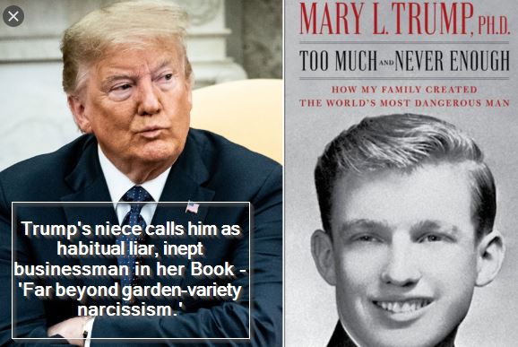 Trump's niece calls him as habitual liar, inept businessman in her Book - 'Far beyond garden-variety narcissism.'