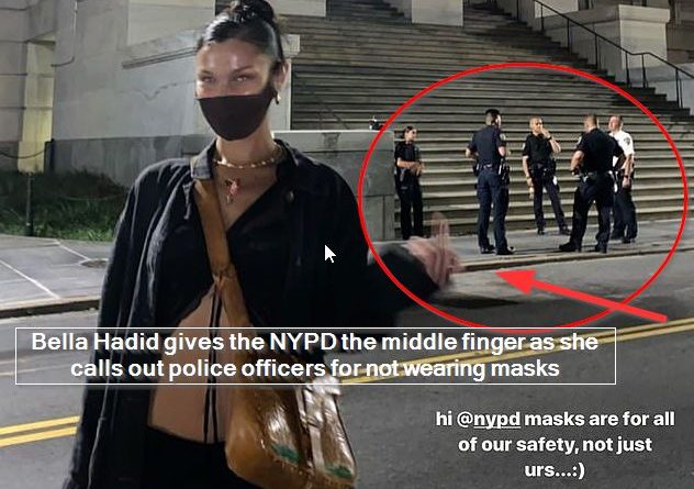 Bella Hadid gives the NYPD the middle finger as she calls out police officers for not wearing masks