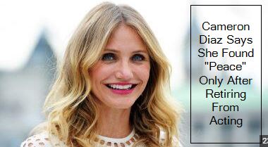 Cameron Diaz Says She Found Peace Only After Retiring From Acting