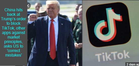 China hits back at Trump’s order to block TikTok, other apps against market principles, asks US to 'correct mistakes'