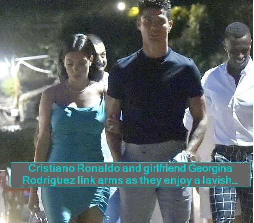 Cristiano Ronaldo and girlfriend Georgina Rodriguez link arms as they enjoy a lavish dinner with their pals during Portofino trip