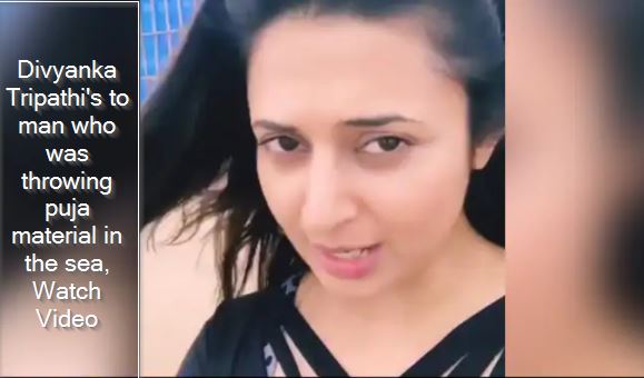 Divyanka Tripathi's to man who was throwing puja material in the sea, Watch Video