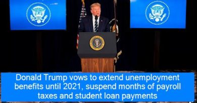 Donald Trump vows to extend unemployment benefits until 2021, suspend months of payroll taxes and student loan payments