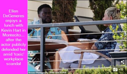 Ellen DeGeneres enjoys a lunch with Kevin Hart in Montecito... after the actor publicly defended her amid 'toxic' workplace scandal