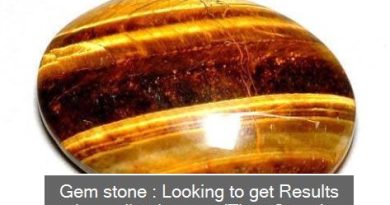 Gem stone Looking to get Results immediately, wear 'Tiger Stone'
