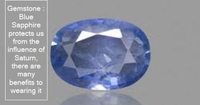 Gemstone Blue Sapphire protects us from the influence of Saturn, there are many benefits to wearing it