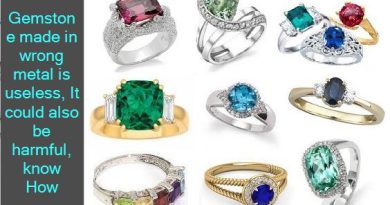 Gemstone made in wrong metal is useless, It could also be harmful, know How