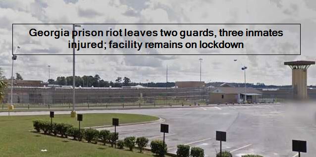 Georgia prison riot leaves two guards, three inmates injured; facility remains on lockdown