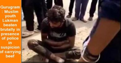 Gurugram Muslim youth Lukman beaten brutally in presence of police in suspicion of carrying beef