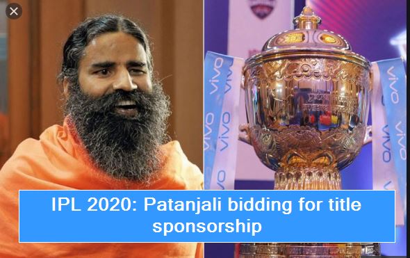 IPL 2020 Patanjali bidding for title sponsorship