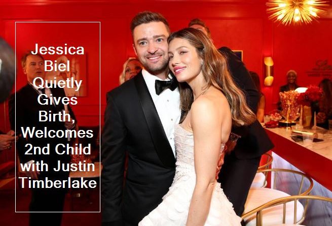 Jessica Biel Quietly Gives Birth, Welcomes 2nd Child with Justin Timberlake