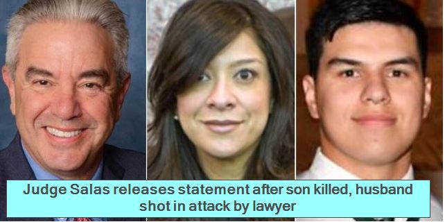 Judge Salas releases statement after son killed, husband shot in attack by lawyer