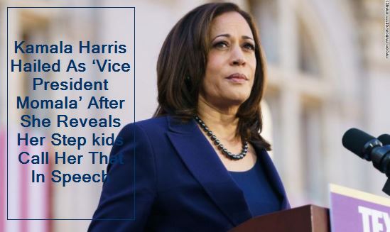 Kamala Harris Hailed As ‘Vice President Momala’ After She Reveals Her Step kids Call Her That In Speech