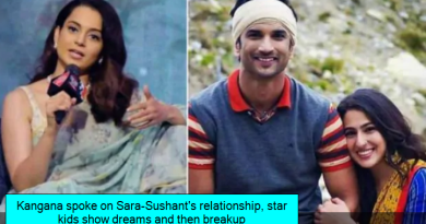 Kangana spoke on Sara-Sushant's relationship, star kids show dreams and then breakup