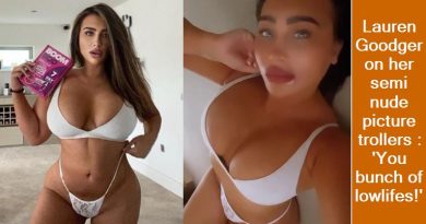 Lauren Goodger on her semi nude picture trollers 'You bunch of lowlifes!'