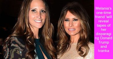 Melania's one-time friend 'will reveal tapes of her disparaging Donald Trump and Ivanka