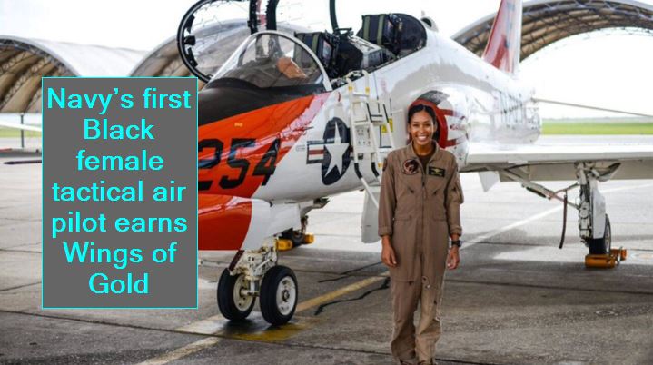 Navy’s first Black female tactical air pilot earns Wings of Gold
