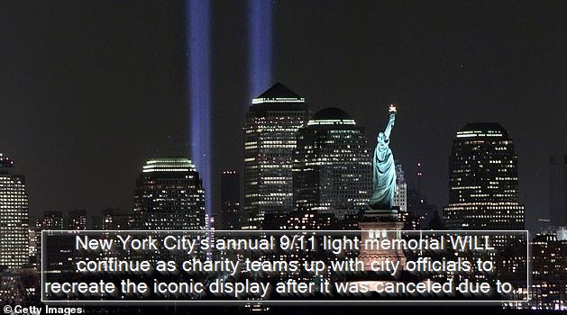 New York City's annual 9 11 light memorial WILL continue as charity teams up with city officials to recreate the iconi