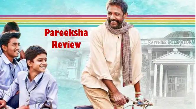 Pareeksha Review