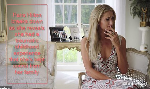 Paris Hilton breaks down as she reveals she had a traumatic childhood experience that she's kept secret from her family